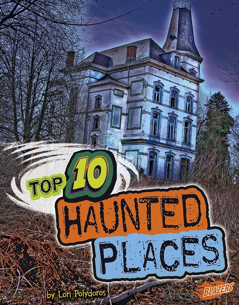 Top 10 Haunted Places