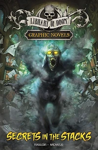 Secrets the Stacks: A Graphic Novel