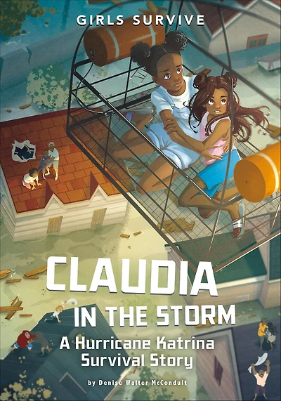 Claudia the Storm: A Hurricane Katrina Survival Story
