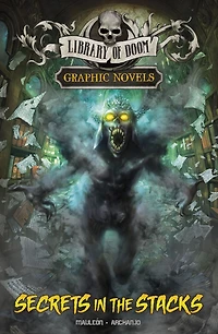 Secrets the Stacks: A Graphic Novel