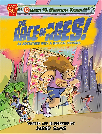 The Race of Ages!: An Adventure with a Medical Pioneer