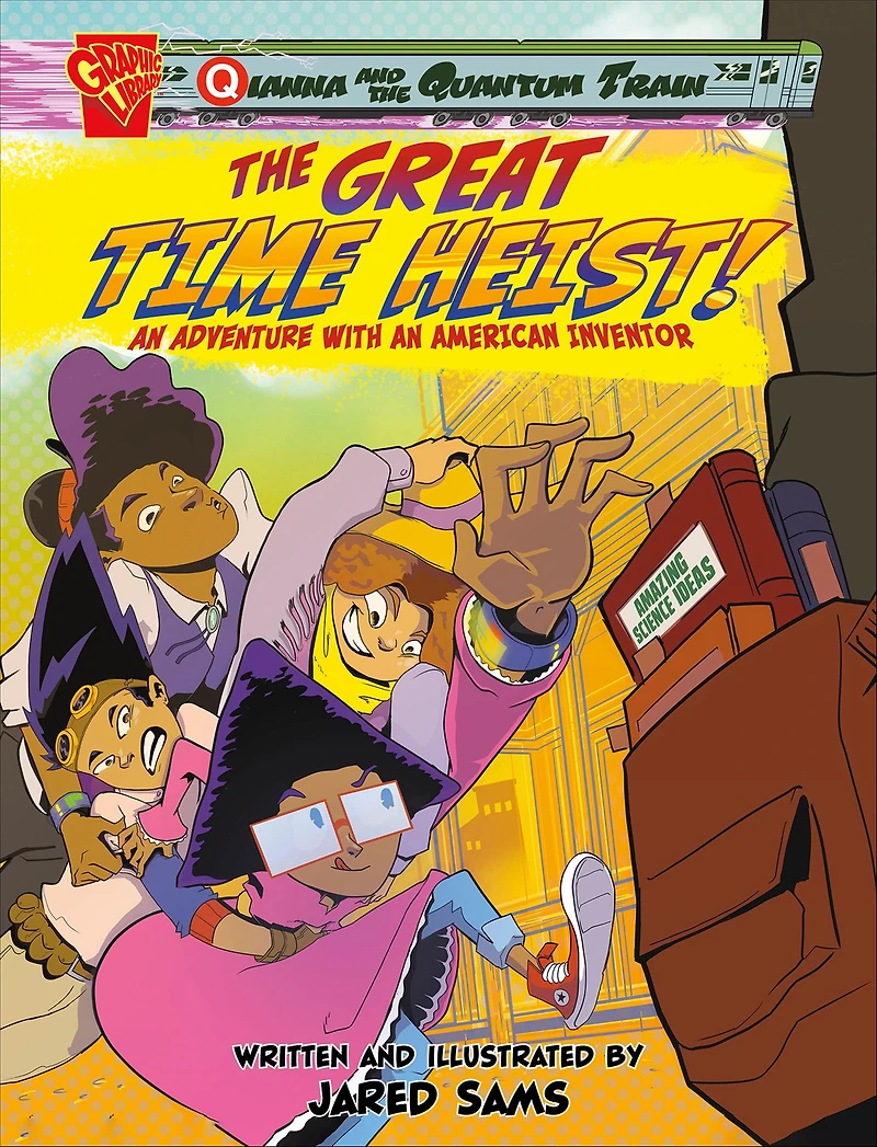 The Great Time Heist!: an Adventure with American Inventor
