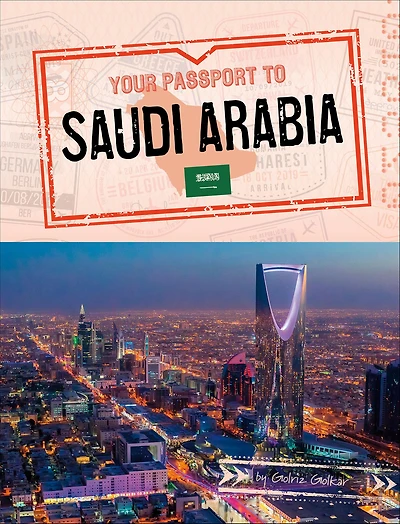 Your Passport to Saudi Arabia