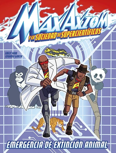 Emergencia de extinción animal: una aventura Max Axiom, súpercientífico (Animal Extinction Emergency: A Axiom Super Scientist Adventure)