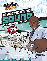 Investigating Sound Max Axiom's Lab