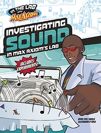 Investigating Sound Max Axiom's Lab