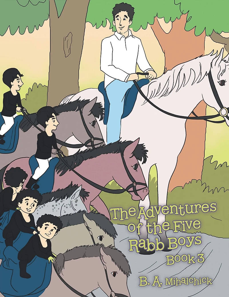 The Adventures of the Five Rabb Boys: Book 3