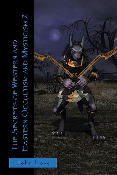 The Secrets of Western and Eastern Occultism Mysticism 2