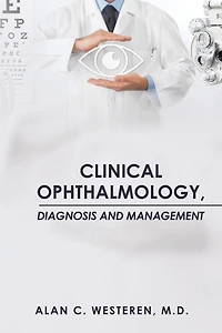 Clinical Ophthalmology, Diagnosis And Management