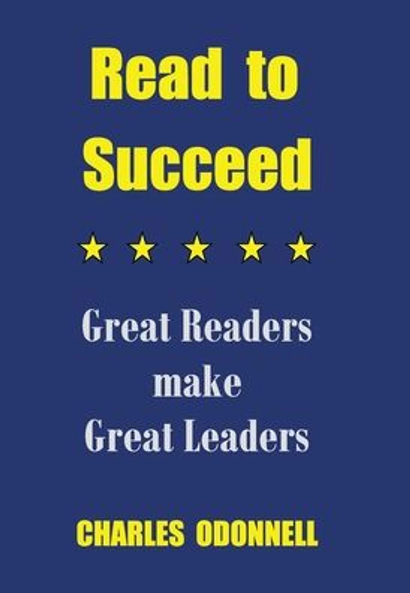 Read to Succeed: Great Readers make Leaders
