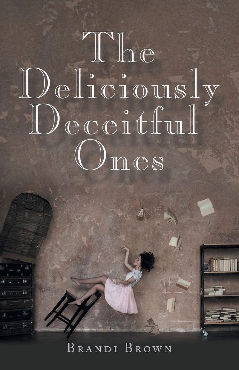 The Deliciously Deceitful Ones