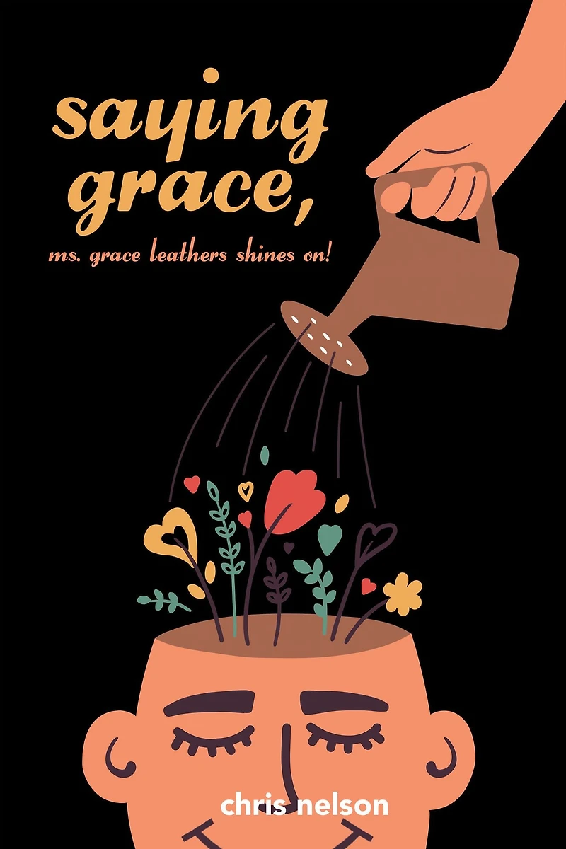 Saying Grace: Ms. Grace Leathers Shines On!