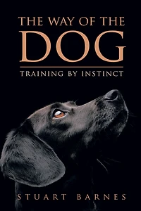 The Way of the Dog: Training by Instinct