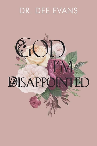 God, I'm Disappointed