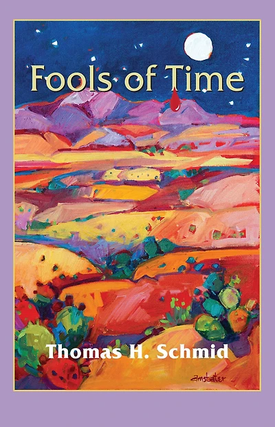 Fools of Time: A Novel