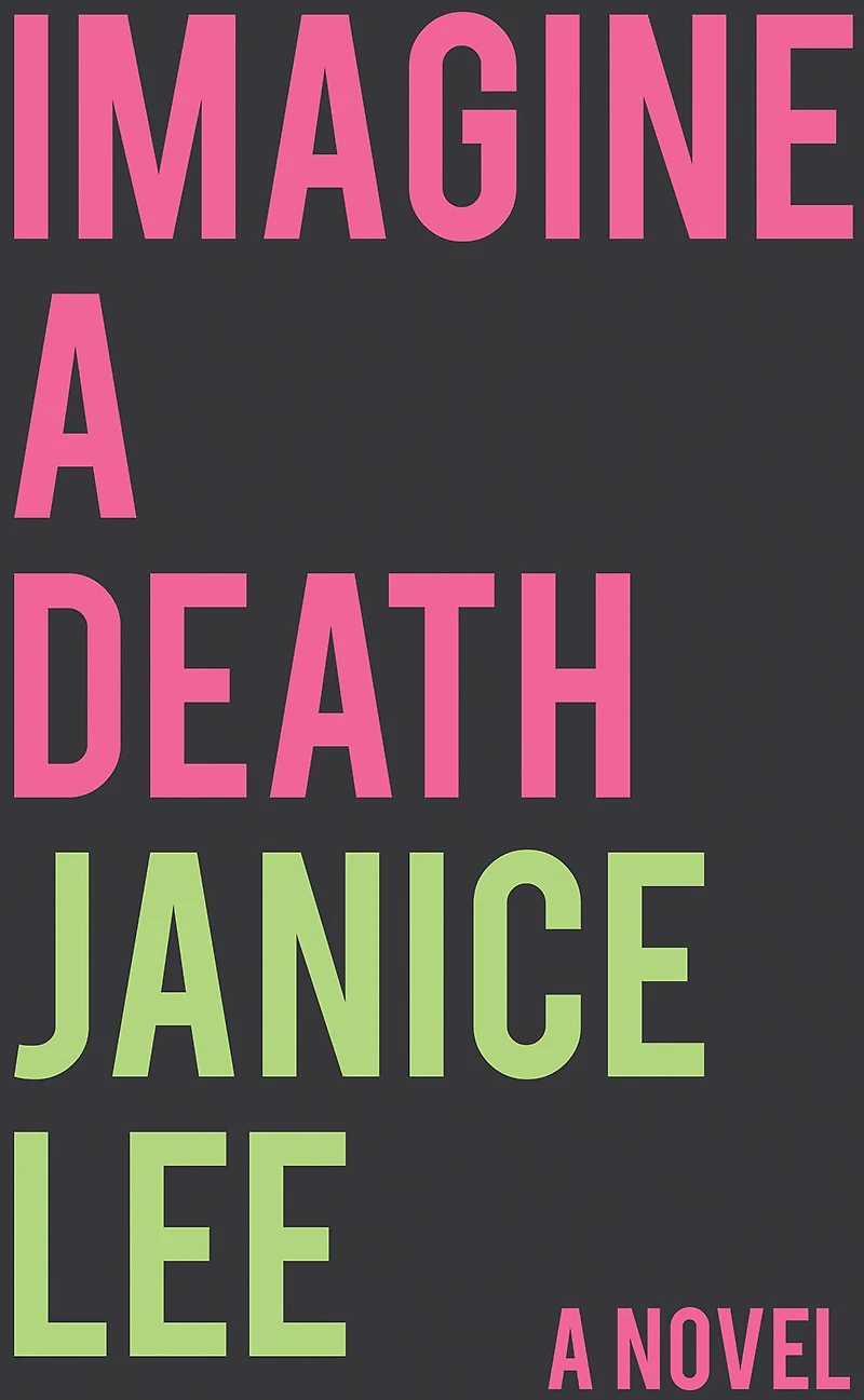 Imagine a Death: novel