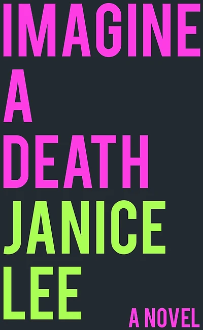 Imagine a Death: novel