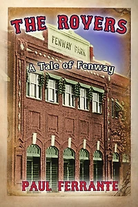 The Rovers: A Tale of Fenway