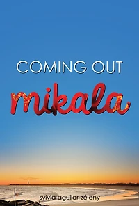 Mikala (Coming Out Series)