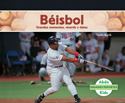 Béisbol: Grandes momentos, récords y datos (Baseball: Great Moments, Records, and Facts)