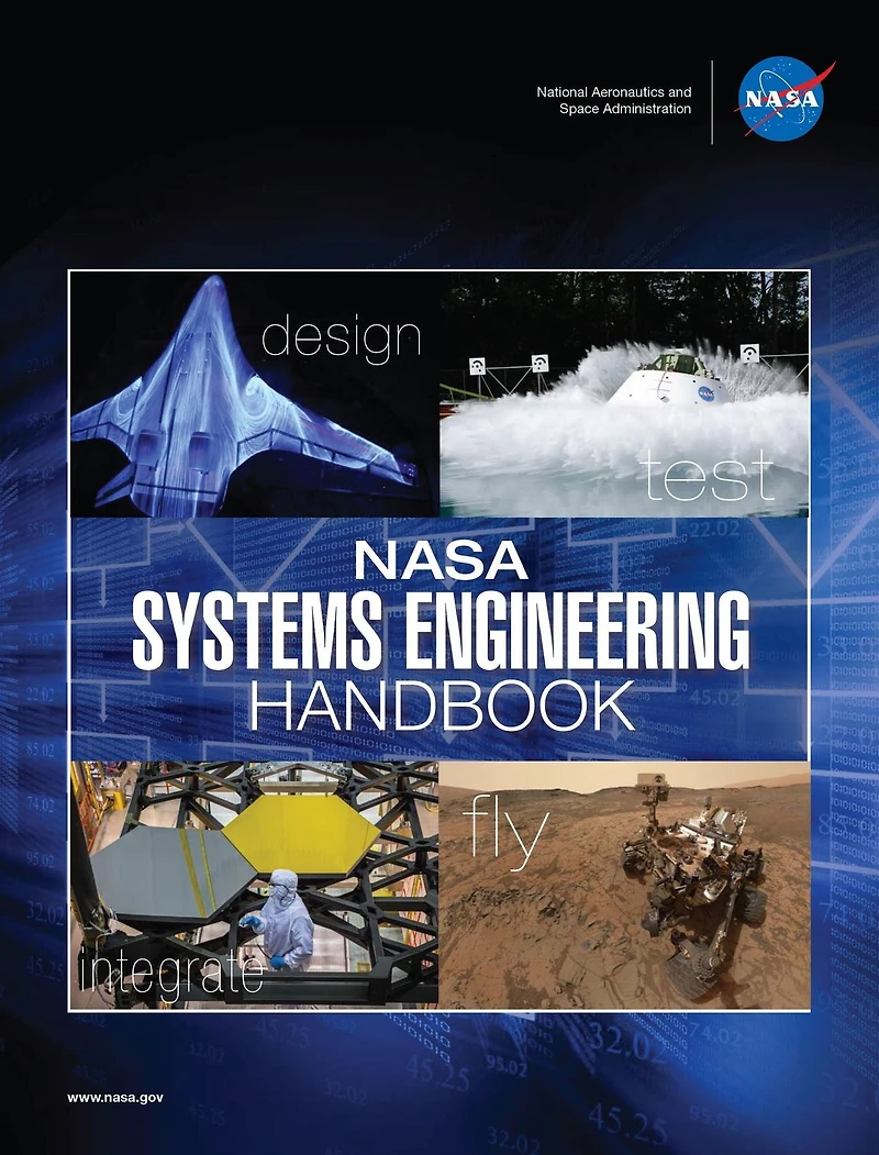 NASA Systems Engineering Handbook: NASA/SP-2016-6105 Rev2 - Full Color Version