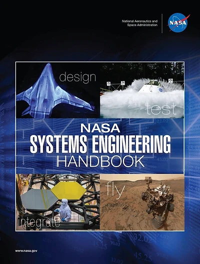 NASA Systems Engineering Handbook: NASA/SP-2016-6105 Rev2 - Full Color Version