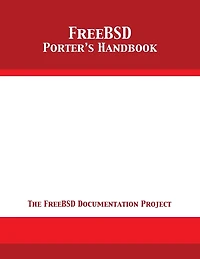 FreeBSD Porter's Handbook: The FreeBSD Documentation Project