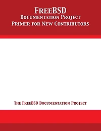FreeBSD Documentation Project Primer for New Contributors