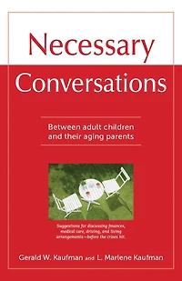 Necessary Conversations: Between Families and Their Aging Parents