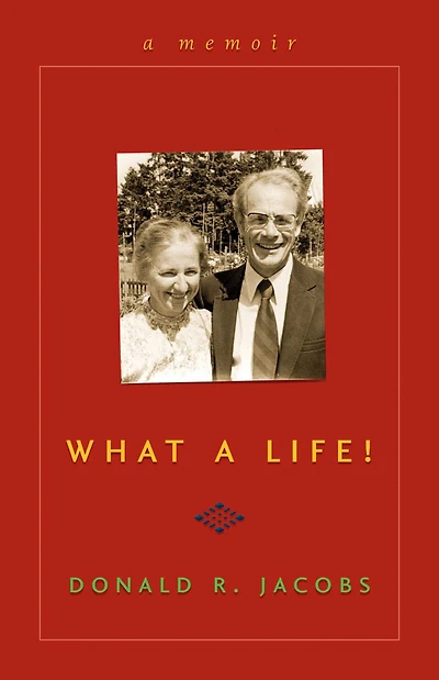 What a Life!: A Memoir