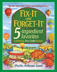 Fix-It and Forget-It 5-Ingredient Favorites: Comforting Slow-Cooker Recipes (Revised Updated)