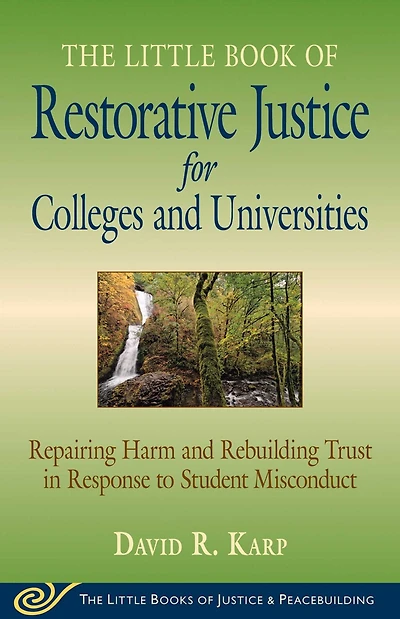 Little Book of Restorative Justice for Colleges & Universities: Revised Updated