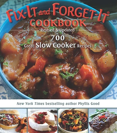 Fix-It and Forget-It Cookbook, Revised & Updated: 700 Great Slow Cooker Recipes