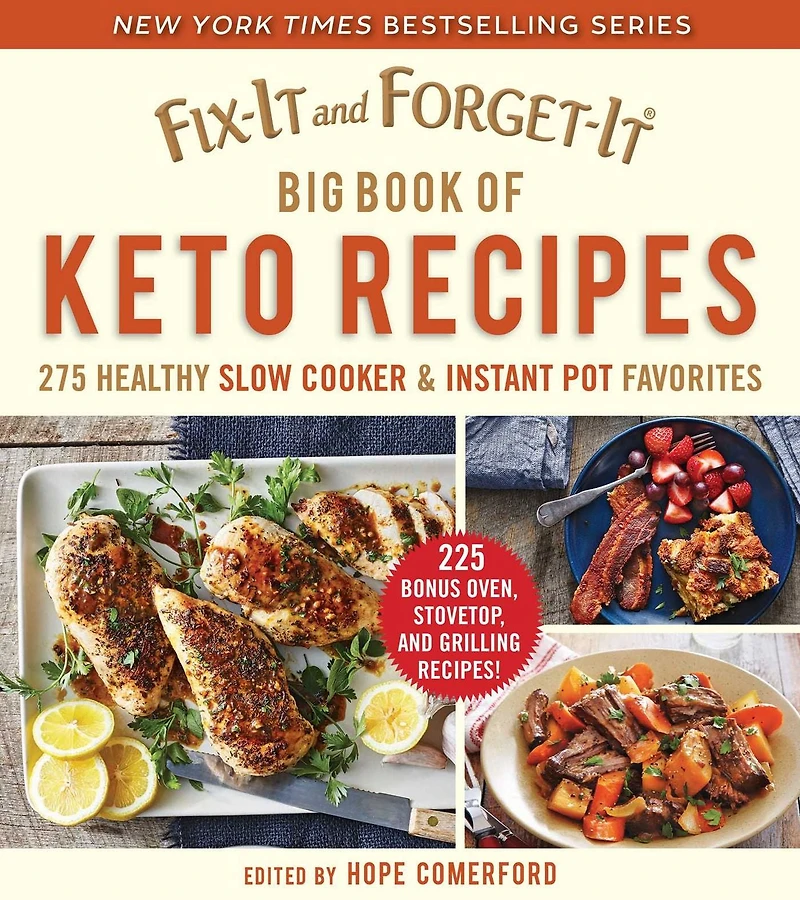 Fix-It and Forget-It Big Book of Keto Recipes: 275 Healthy Slow Cooker Instant Pot Favorites