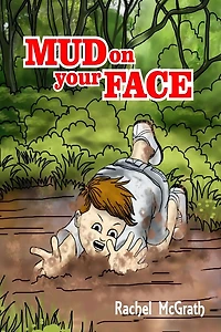 Mud on your Face