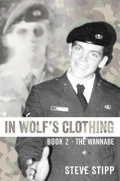 In Wolf's Clothing: Book 2 - The Wannabe - From newbie to neophyte to rookie warrior. So accomplished, he could hardly stand it