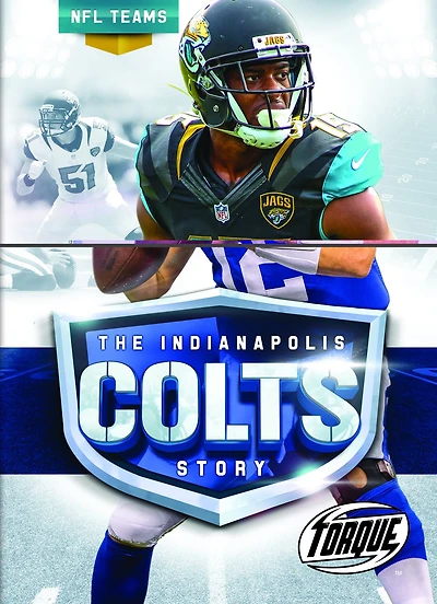 The Indianapolis Colts Story
