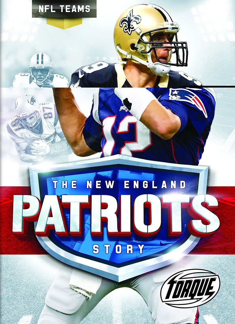 The New England Patriots Story