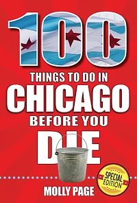 100 Things to Do in Chicago Before You Die, Special Edition
