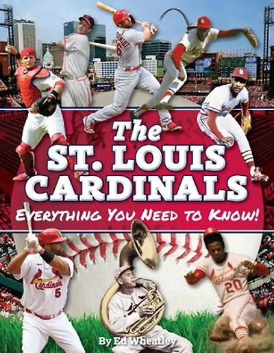 St. Louis Cardinals: Everything You Need to Know