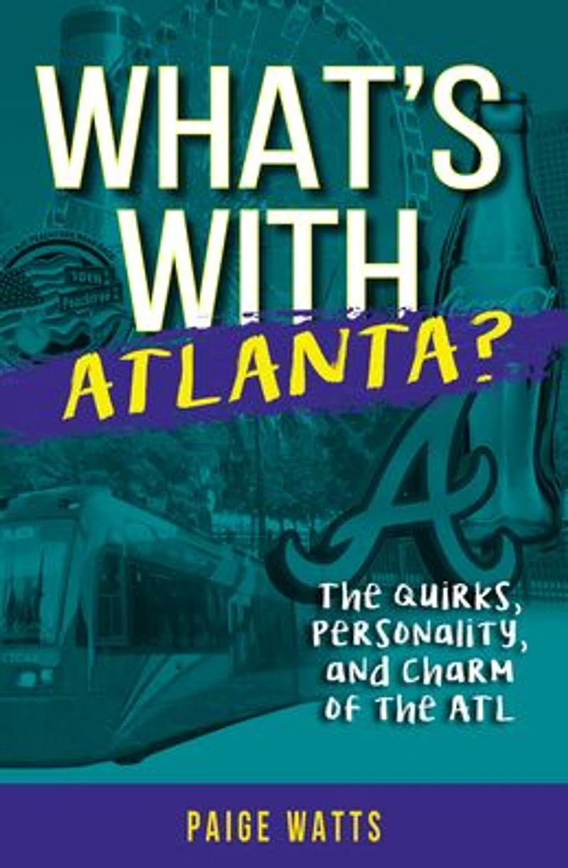 What's With Atlanta
