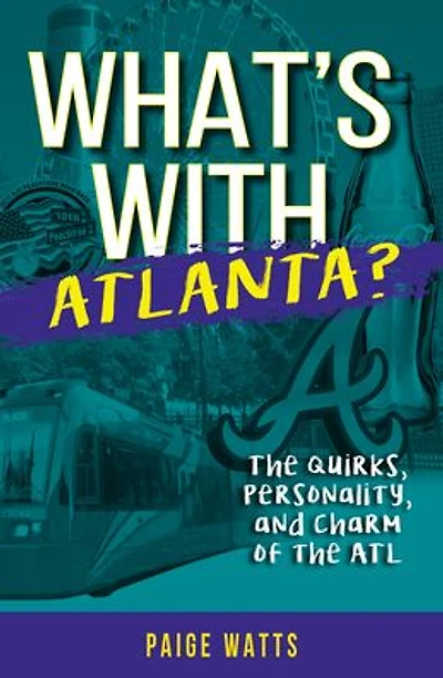 What's With Atlanta