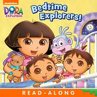 Bedtime Explorers (Dora the Explorer)