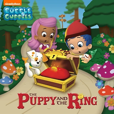 The Puppy and the Ring (Bubble Guppies Read-Along)