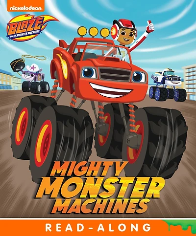 Mighty Monster Machines (Blaze and the Machines)