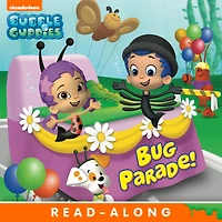 Bug Parade Nickelodeon Read-Along (Bubble Guppies)