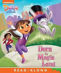 Dora in Magic Land (Dora and Friends)