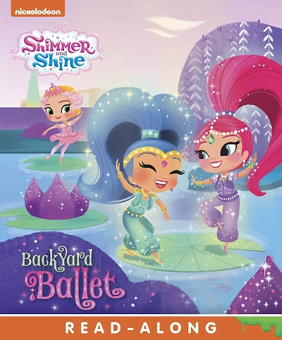 Backyard Ballet (Shimmer and Shine)