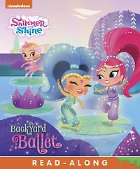 Backyard Ballet (Shimmer and Shine)