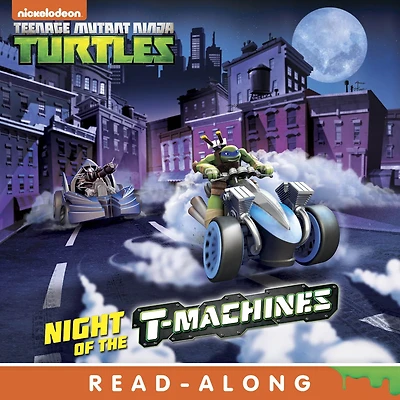 Night of the T-Machines! (Teenage Mutant Ninja Turtles)